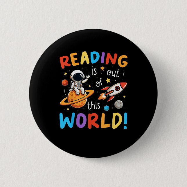 Lesen ist aus diesem Weltraum Button (Vorderseite)