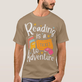 Lesen ist ein Ticket für Abenteuer buchen Lover Ge T-Shirt