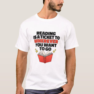 Lesen ist ein Ticket, wohin man will, um ein lusti T-Shirt
