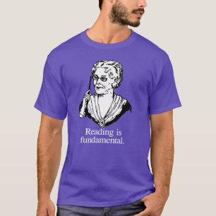 Lesen ist grundlegend T-Shirt