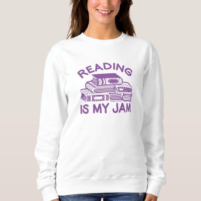Lesen ist mein Jam Sweatshirt (Vorderseite)