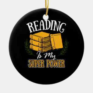 Lesen ist mein Super-Power Keramik Ornament
