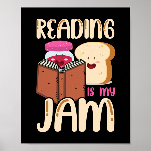 Lesen ist meine Jam Funny I Liebe zu lesen Bücher  Poster (Vorne)