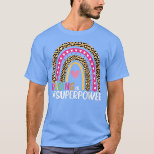 Lesen ist meine Superpower Rainbow Library Student T-Shirt