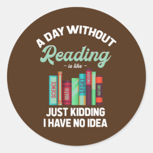 Lesen ist wie Bookworm Novel Bookish Runder Aufkleber