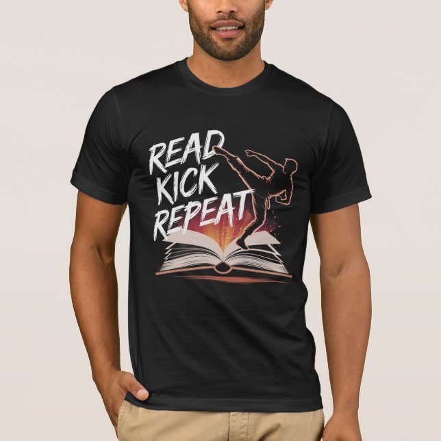 Lesen, Kick, wiederholen T-Shirt (Vorderseite)