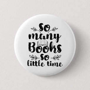 Lesen Kunst So viele Bücher So wenig Zeit Button