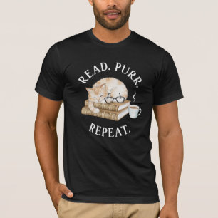 Lesen. Purr. Wieder von vorne. T-Shirt
