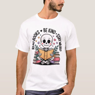 Lesen Sie Bücher, die gut Bleibe sind T-Shirt
