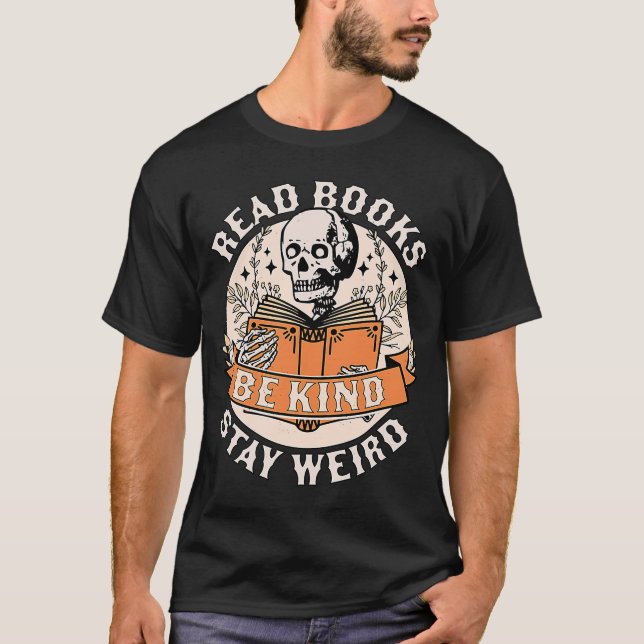 Lesen Sie Bücher mit freundlichen Bleibe Skeleton- T-Shirt (Vorderseite)