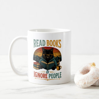 Lesen Sie Bücher und ignorieren Sie Leute Schwarze Kaffeetasse