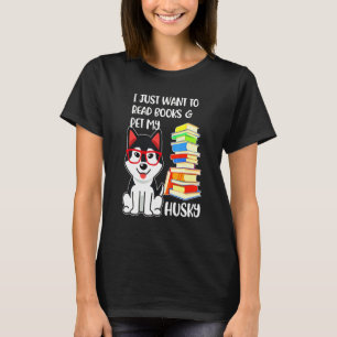 Lesen Sie Bücher und meinen Husky Hund T-Shirt
