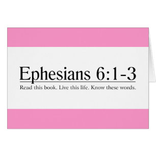 Lesen Sie das Bibel Ephesians 6:1 - 3