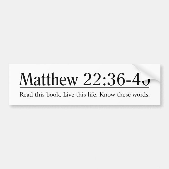 Lesen Sie das Bibel-Matthew-22:36 - 40 Autoaufkleber (Vorne)