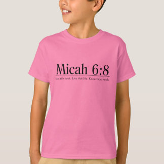 Lesen Sie das Bibel Micah 6:8 T-Shirt