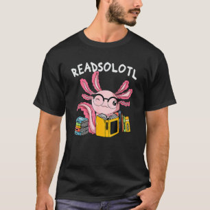 Lesen Sie das Buch Axolotl Lesen Sie Fischbücher L T-Shirt