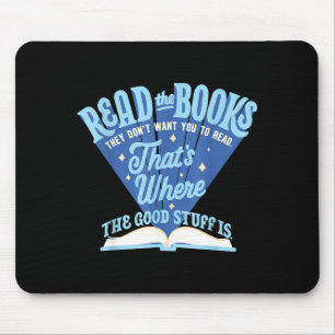 Lesen Sie das Buch, das Sie nicht lesen sollen Mousepad