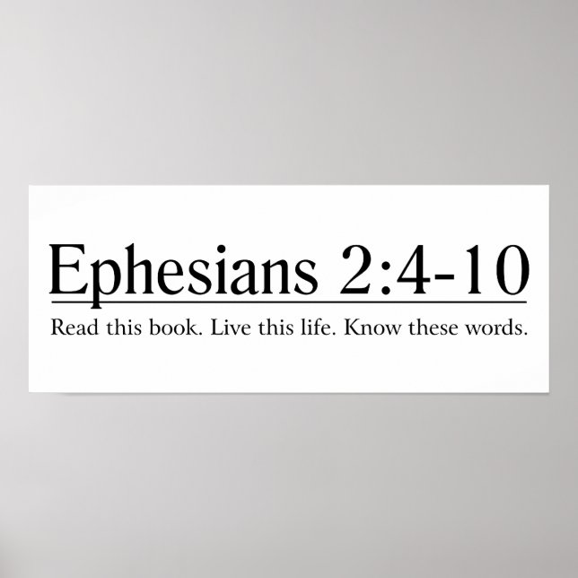 Lesen Sie die Bibel Ephesians 2:4-10 Poster (Vorne)