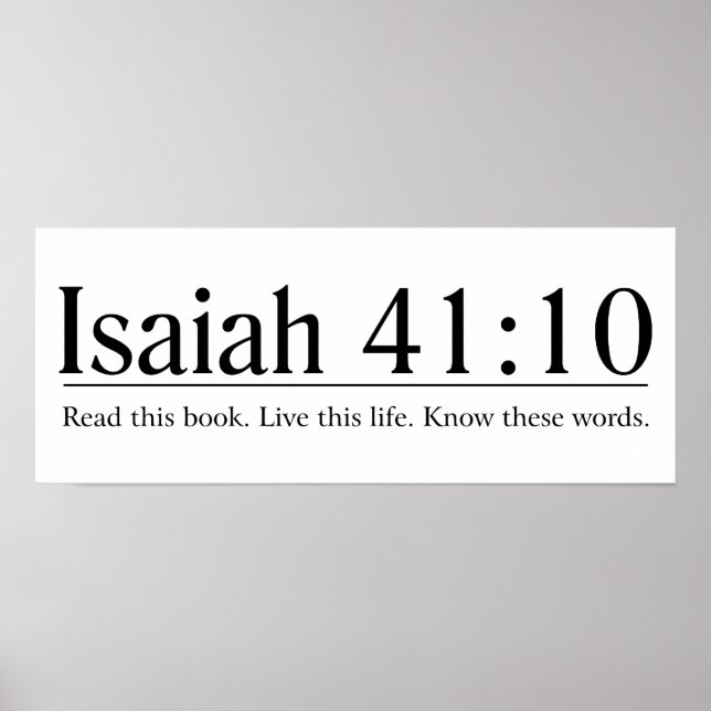 Lesen Sie die Bibel Isaiah 41:10 Poster (Vorne)
