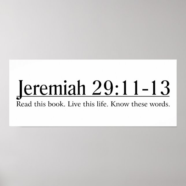 Lesen Sie die Bibel Jeremiah 29:11-13 Poster (Vorne)