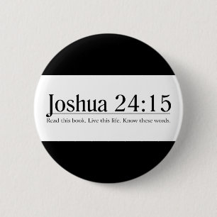 Lesen Sie die Bibel Joshua 24:15 Button