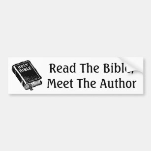 Lesen Sie die Bibel; Treffen Sie den Autor Autoaufkleber