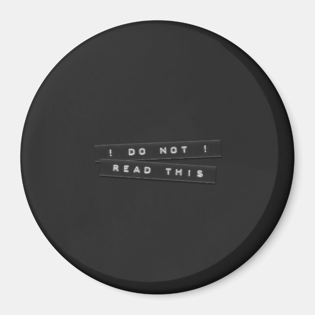 Lesen Sie dieses Embossed Labels Black Magnet nich (Vorne)
