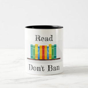 Lesen Sie Don't Ban Coffee Tasse
