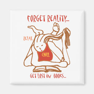 LESEN Sie ein Buch - vergessen Sie Wirklichkeit Magnet