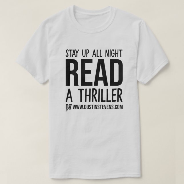 Lesen Sie ein Thriller Dustin Stevens Shirt (Design vorne)