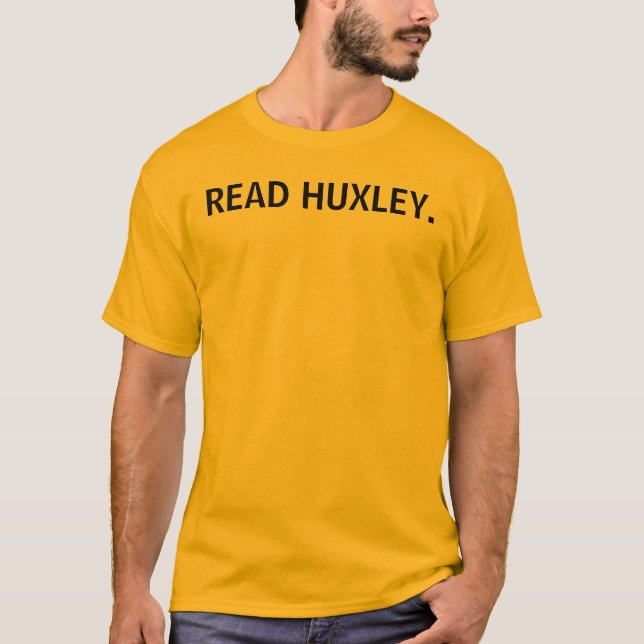 LESEN SIE HUXLEY. T-Shirt (Vorderseite)