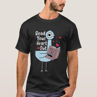 Lesen Sie Ihre Taube Herz heraus Niedliche Lehreri T-Shirt