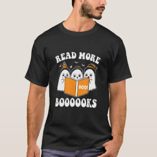 Lesen Sie mehr Booooks Niedlich Ghost Read more Bo T-Shirt