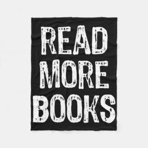 Lesen Sie mehr Bücher, die Leser lieben Geschenk C Fleecedecke