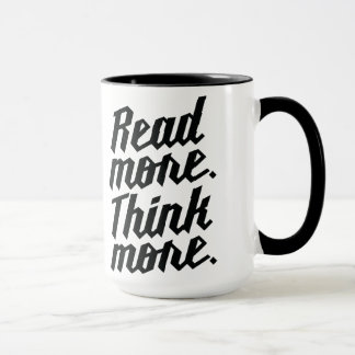 Lesen Sie mehr denken mehr Tasse