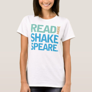 Lesen Sie mehr Shakespeare T-Shirt