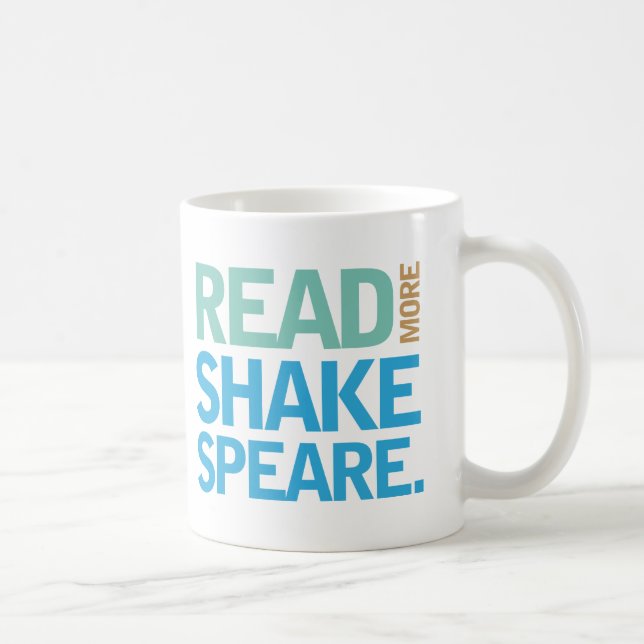 Lesen Sie mehr Shakespeare Tasse (Rechts)