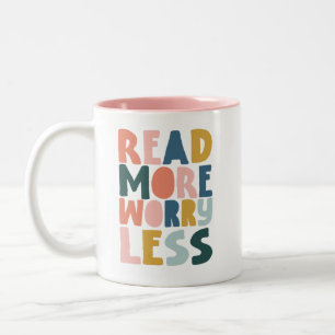 Lesen Sie mehr Sorgen weniger buchen Zweifarbige Tasse