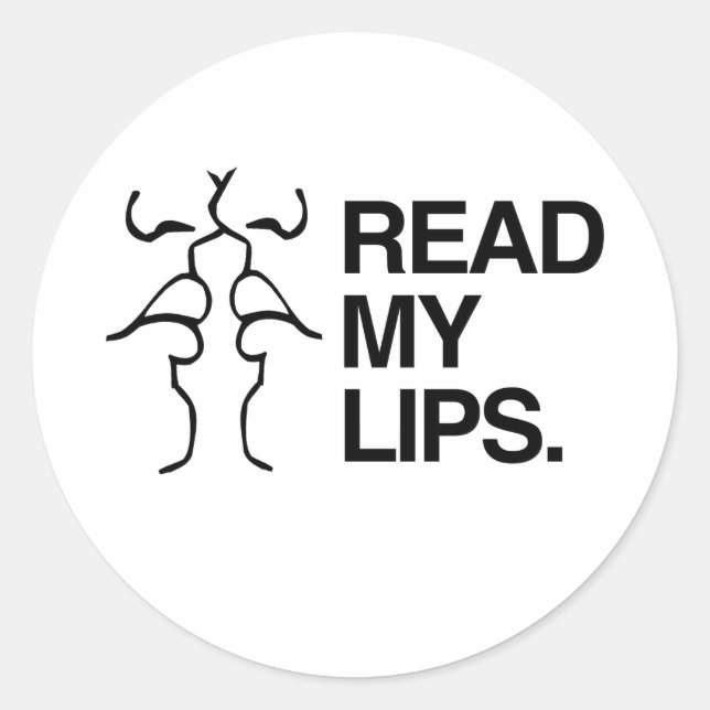 LESEN SIE MEINE LIPS RUNDER AUFKLEBER (Vorderseite)