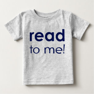 Lesen Sie mir Baby T-shirt