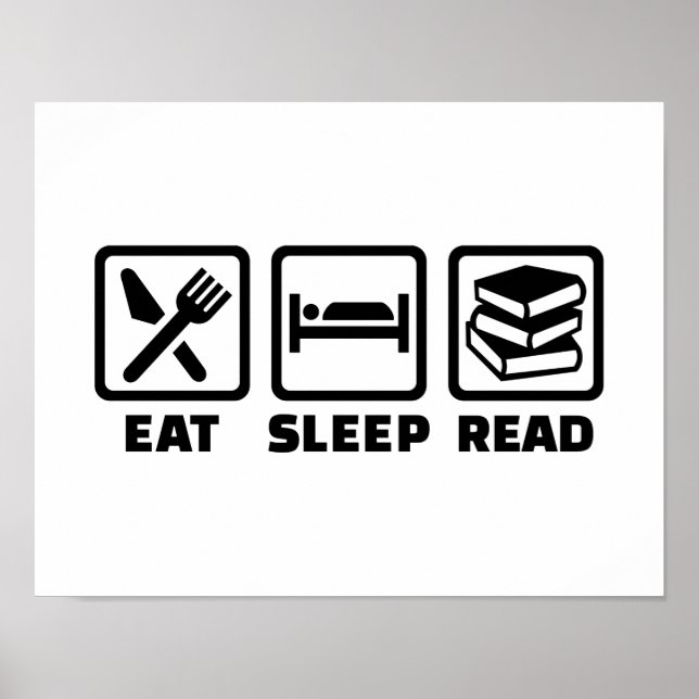 Lesen Sie Schlaf essen Poster (Vorne)