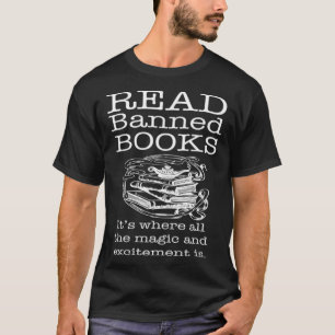 Lesen Sie verbotene Bücher Itu2019s, in denen alle T-Shirt