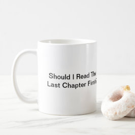 Lesen Sie zuerst das letzte Kapitel Kaffeetasse