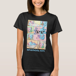 Lesen solotl kawaii Axolotl Buchliebhaber lustig l T-Shirt