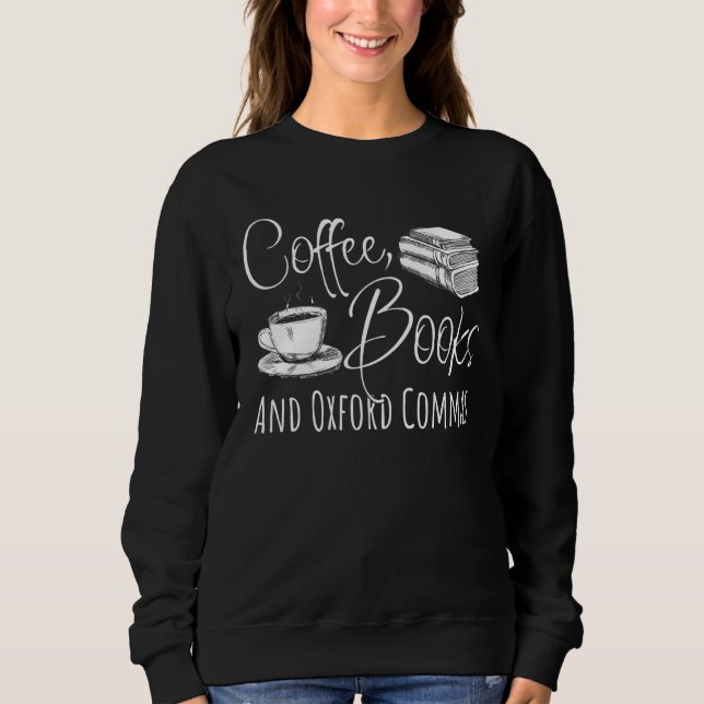 Lesen Tee Kaffee Bücher und Oxford-Kommata (Vorderseite)