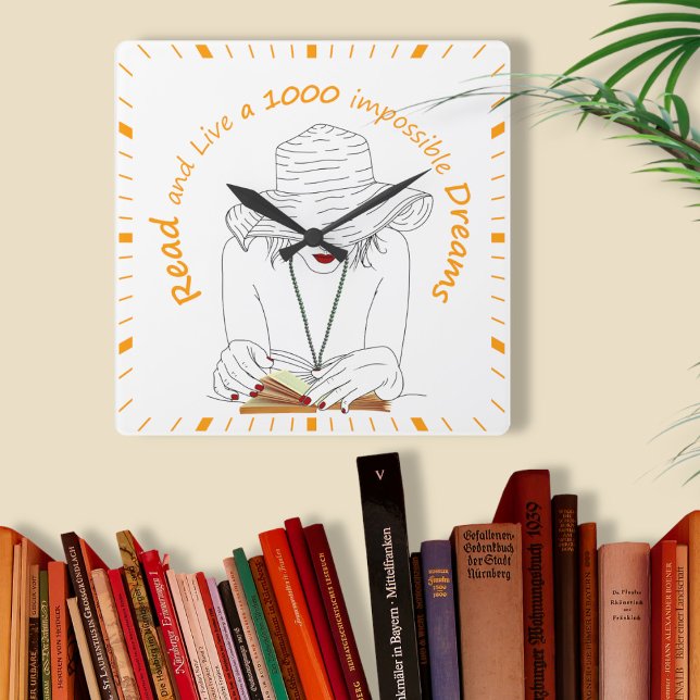 Lesen und leben Sie 1000 unmögliche Träume Quadratische Wanduhr (Von Creator hochgeladen)