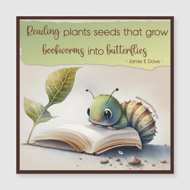 Lesen verwandelt Buchwürmer in Schmetterlinge Magnetkarte (Vorderseite)
