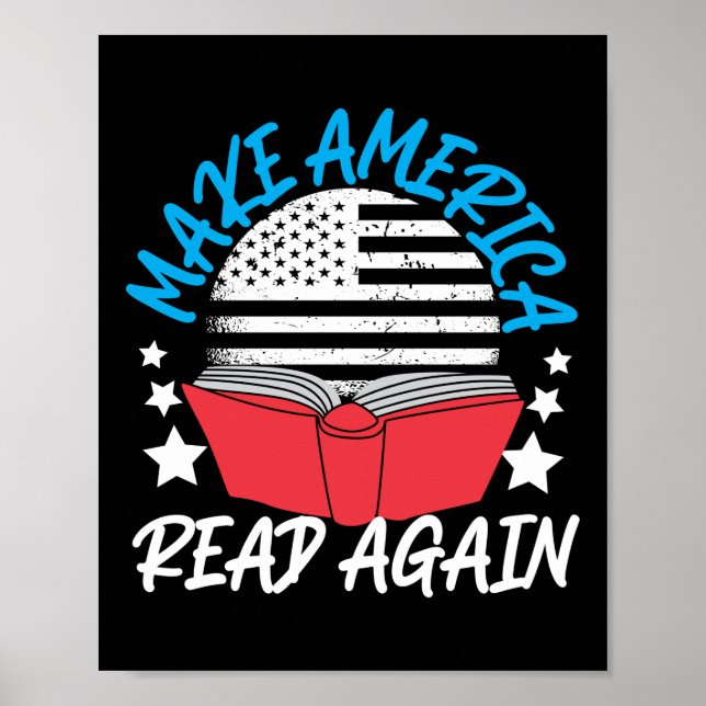 Lesen von Büchern macht Amerika wieder lesbar Poster (Vorne)