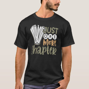 Lesen von Büchern nur noch ein Kapitel T-Shirt