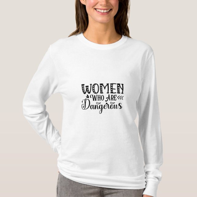Lesen von Kunstfrauen, die gefährlich sind T-Shirt (Vorderseite)